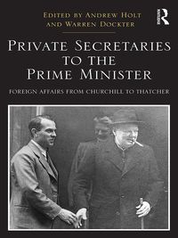 Produktbild: Private Secretaries to the Prime Minister
