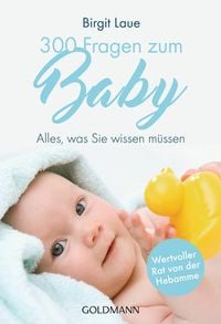 Bild vom Artikel 300 Fragen zum Baby vom Autor Birgit Laue