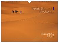 Produktbild: neunziggrad I photoart: marokko (Wandkalender 2026 DIN A3 quer), CALVENDO Monatskalender