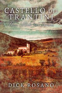 Produktbild: Castello dei Trantini - Uma Morte na Toscana