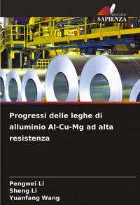 Produktbild: Progressi delle leghe di alluminio Al-Cu-Mg ad alta resistenza