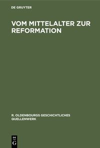 Produktbild: Vom Mittelalter zur Reformation