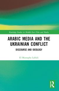 Produktbild: Arabic Media and the Ukrainian Conflict