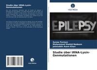 Produktbild: Studie &uuml;ber tRNA-Lysin-Genmutationen