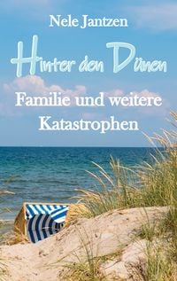 Produktbild: Hinter den D&uuml;nen - Familie und weitere Katastrophen