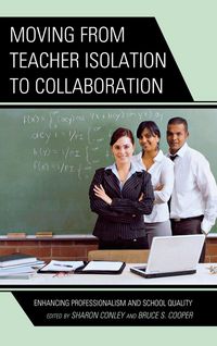 Produktbild: Moving from Teacher Isolation to Collaboration