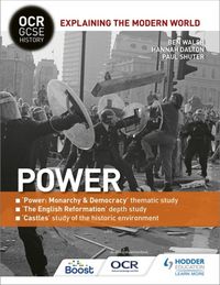 Produktbild: OCR GCSE History Explaining the Modern World: Power, Reformation and the Historic Environment