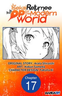 Produktbild: The Isekai Returnee is Too OP for the Modern World #017