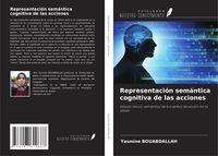 Produktbild: Representaci&oacute;n sem&aacute;ntica cognitiva de las acciones