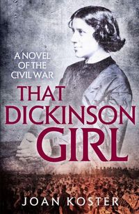 Bild vom Artikel That Dickinson Girl (Forgotten Women, #1) vom Autor Zara West