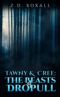 Produktbild: Tawny and Cree: The Beasts of Dropull