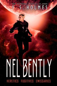 Produktbild: Nel Bently Box Set Books 4-6 (Heretics, Fugitives, Emissaries)