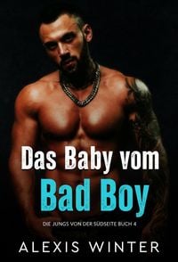 Produktbild: Das Baby vom Bad Boy (Die Jungs von der S&uuml;dseite, #4)