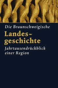 Produktbild: Die braunschweigische Landesgeschichte