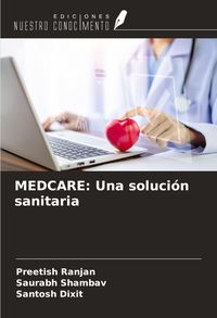 Produktbild: MEDCARE: Una soluci&oacute;n sanitaria