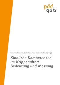 Produktbild: Kindliche Kompetenzen im Krippenalter: Bedeutung und Messung