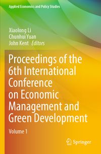 Produktbild: Proceedings of the 6th International Conference on Economic Management and Green Development
