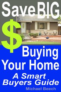 Produktbild: Save BIG $$$ Buying Your Home, A Smart Buyer Guide