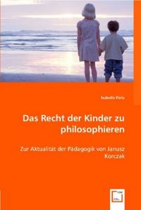 Produktbild: Fietz, I: Das Recht der Kinder zu philosophieren