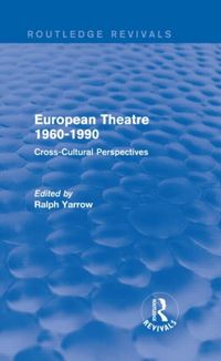 Produktbild: Yarrow, R: European Theatre 1960-1990