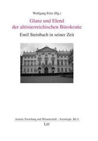 Produktbild: Glanz und Elend der alt&ouml;sterreichischen B&uuml;rokratie