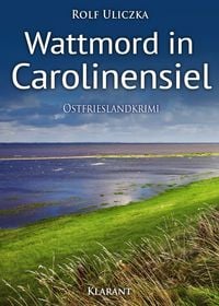 Produktbild: Wattmord in Carolinensiel. Ostfrieslandkrimi