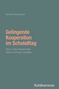Produktbild: Gelingende Kooperation im Schulalltag