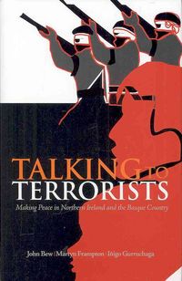 Produktbild: Talking to Terrorists: Making Peace in Northern Ireland and the Basque Country
