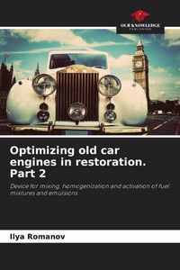 Produktbild: Optimizing old car engines in restoration. Part 2