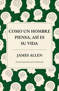Produktbild: Como un hombre piensa, as&iacute; es su vida