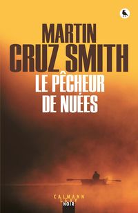 Bild vom Artikel Le Pêcheur de nuées vom Autor Martin Cruz Smith