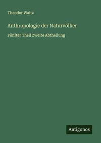 Produktbild: Anthropologie der Naturv&ouml;lker
