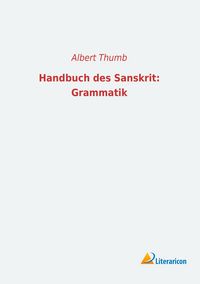 Produktbild: Handbuch des Sanskrit: Grammatik