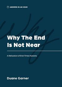 Produktbild: Why the End is Not Near