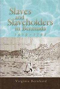 Produktbild: Slaves and Slaveholders in Bermuda, 1616-1782