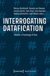 Produktbild: Interrogating Datafication