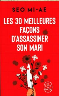 Produktbild: Les 30 meilleures fa&ccedil;ons d'assassiner son mari