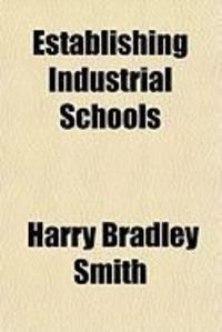 Produktbild: Establishing Industrial Schools