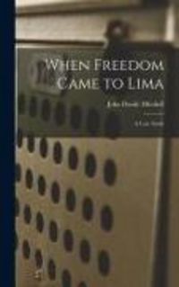 Produktbild: When Freedom Came to Lima