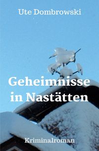 Bild vom Artikel Geheimnisse in Nastätten vom Autor Ute Dombrowski
