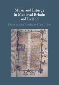 Produktbild: Music and Liturgy in Medieval Britain and Ireland