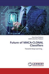 Produktbild: Pokkuluri, K: Future of MACA-CLONAL Classifiers