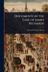 Produktbild: Documents in the Case of James Richards