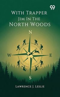 Produktbild: With Trapper Jim In The North Woods