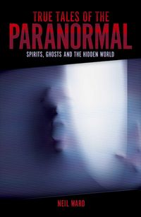 Produktbild: True Tales of the Paranormal