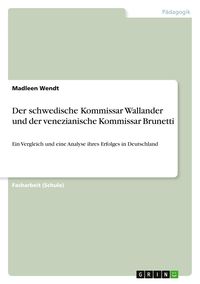 Produktbild: Der schwedische Kommissar Wallander und der venezianische Kommissar Brunetti