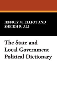 Produktbild: The State and Local Government Political Dictionary