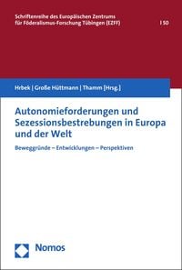 Produktbild: Autonomieforderungen und Sezessionsbestrebungen in Europa und der Welt