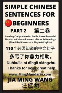 Produktbild: Simple Chinese Sentences for Beginners (Part 2) - Idioms and Phrases for Beginners (HSK All Levels)