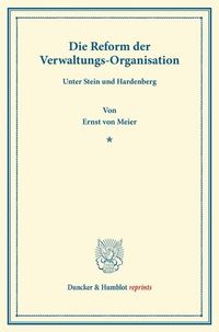 Produktbild: Die Reform der Verwaltungs-Organisation
